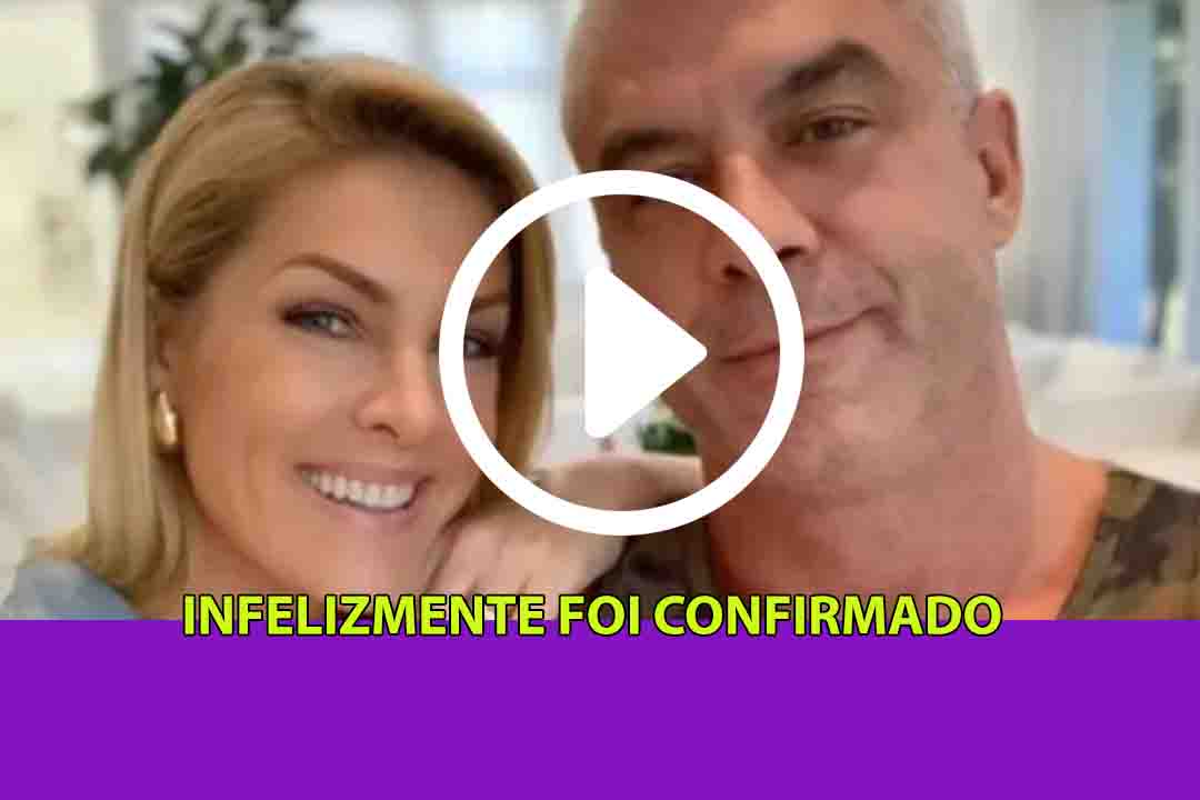 Chocante Ana Hickmann Descobre Segredo Do Seu Marido E Revela Que Ele